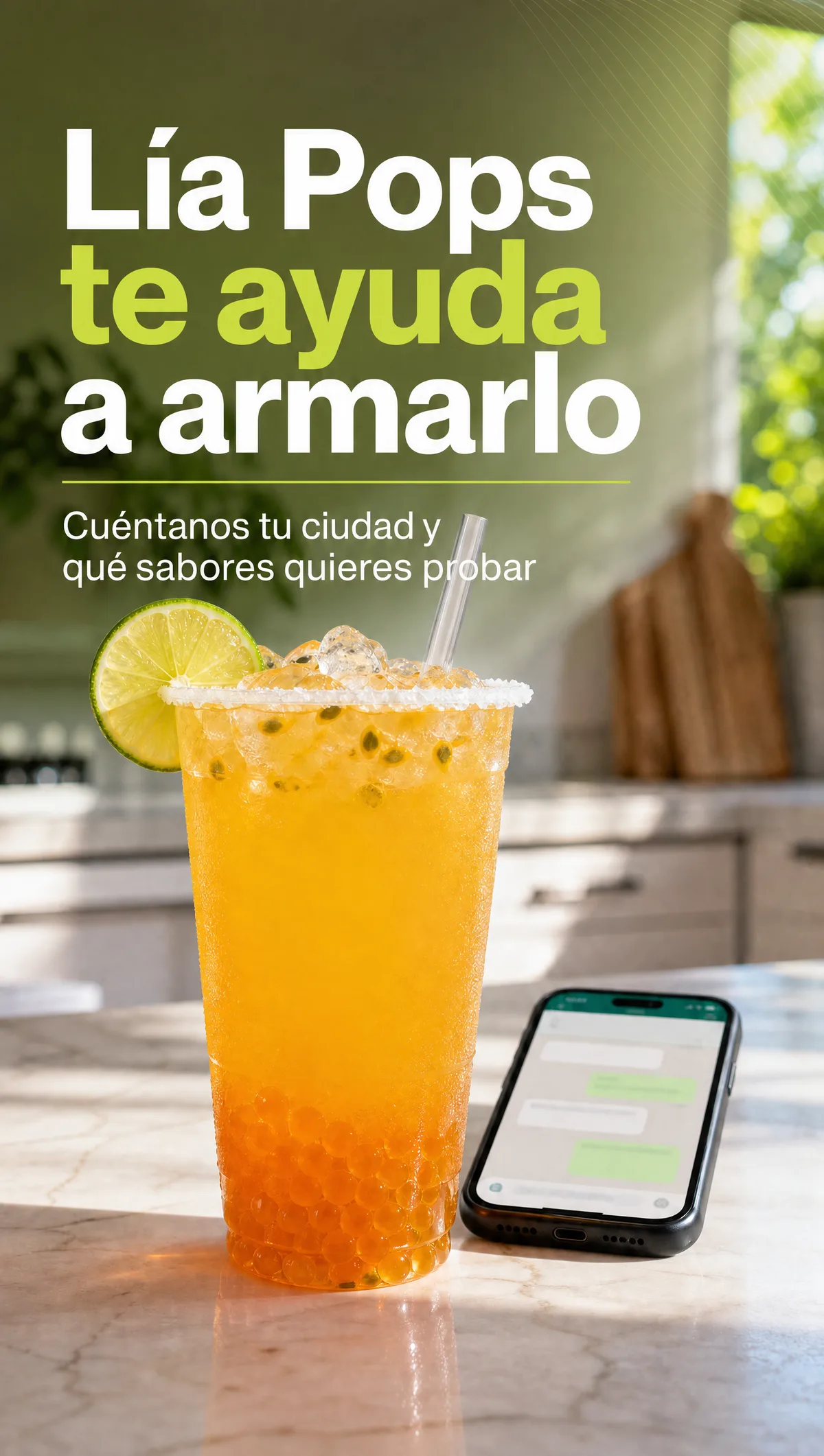 Bebida de maracuyá con borde escarchado, rodaja de limón y perlas explosivas LiquiPops junto a un celular con WhatsApp — cuéntanos tu ciudad y qué sabores quieres probar